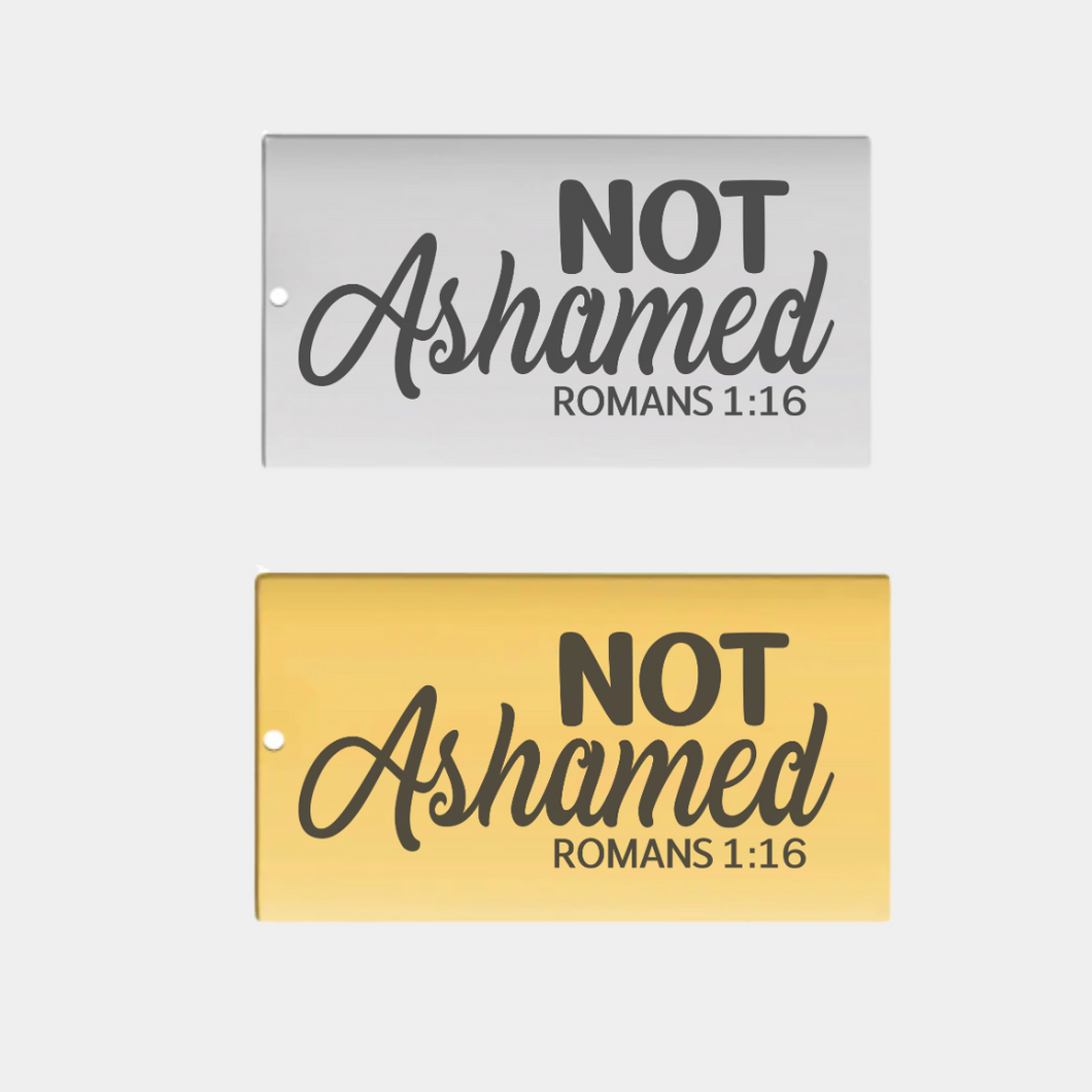 NOT ASHAMED STAINLESS STEEL CHARM