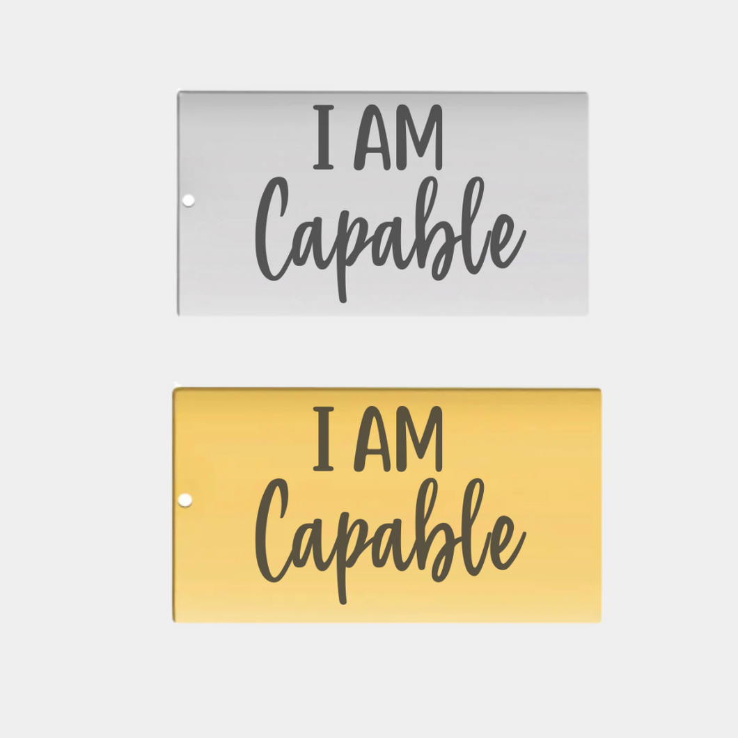 I AM CAPABLE STAINLESS STEEL CHARM