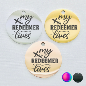 MY REDEEMER LIVES STAINLESS STEEL CHARM