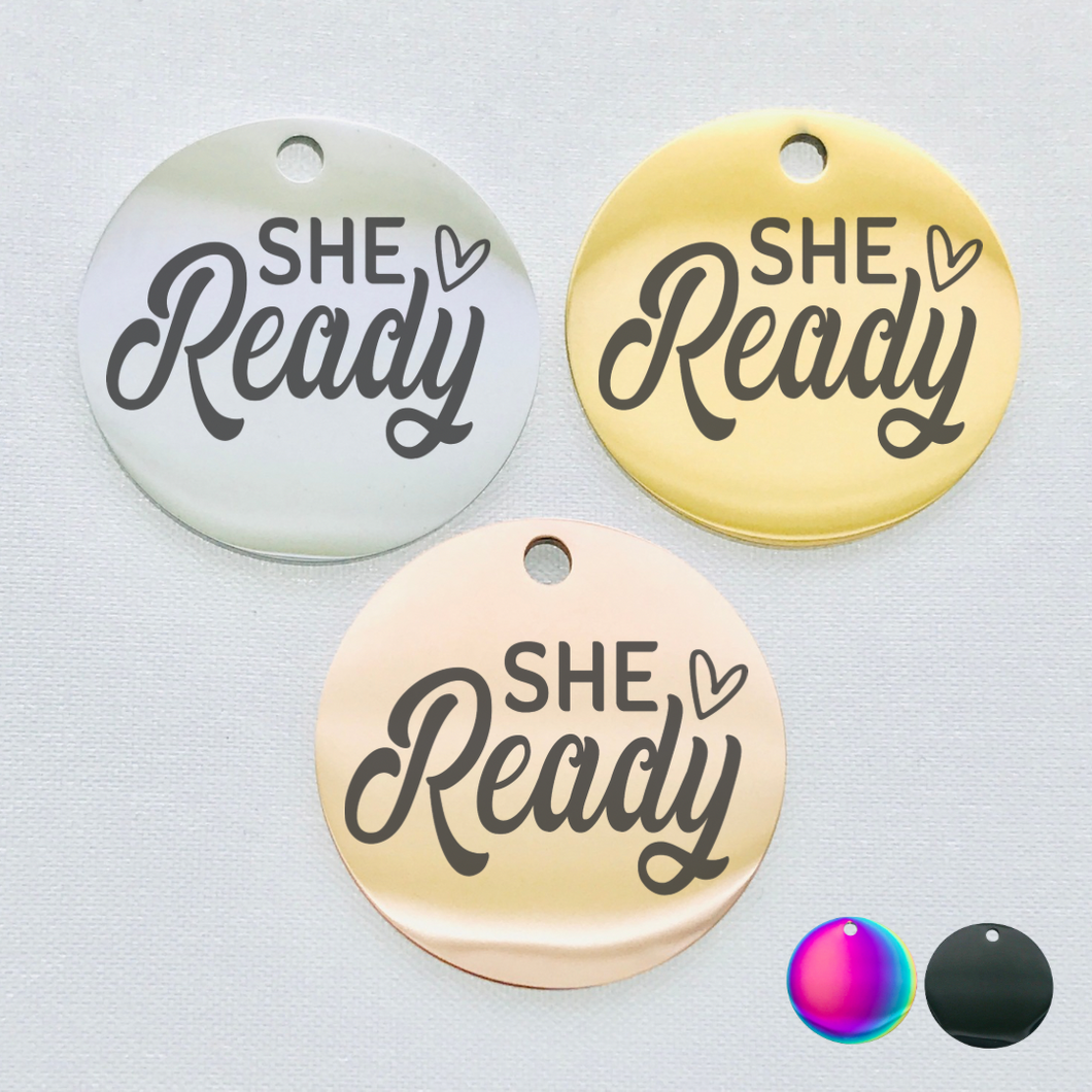 SHE READY STAINLESS STEEL CHARM