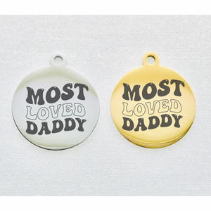MOST LOVED DADDY 20mm KEYCHAIN CHARM