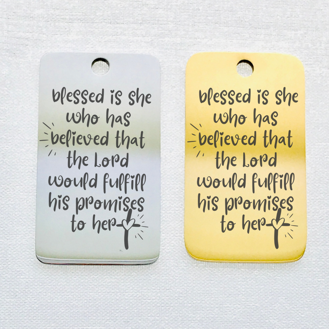 THE LORD WILL FULFILL HIS PROMISES STAINLESS STEEL CHARM