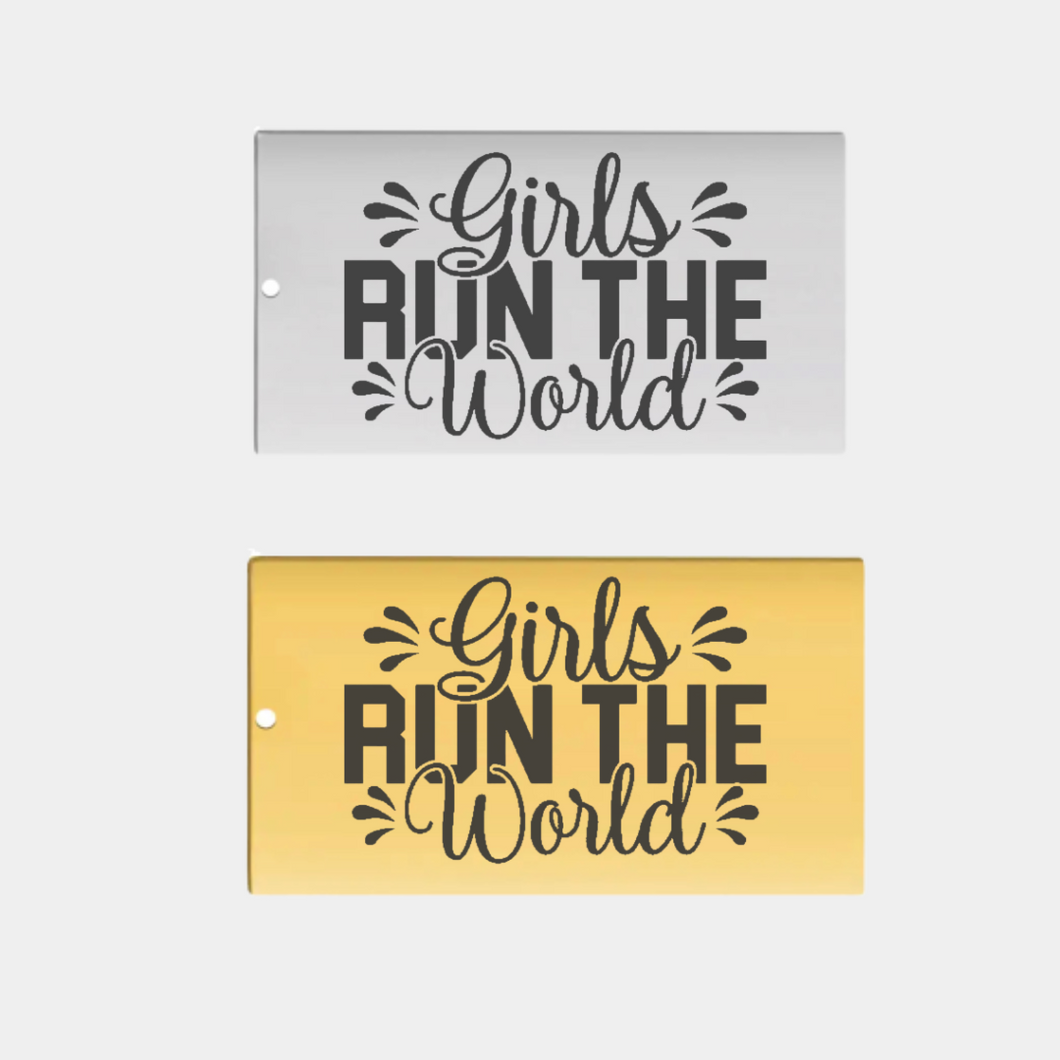 GIRLS RUN THE WORLD