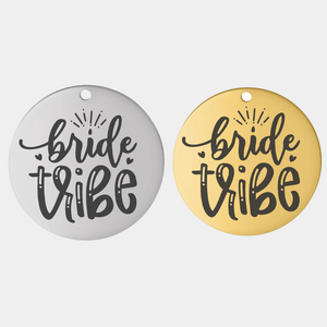 BRIDE TRIBE