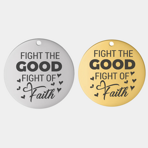 FIGHT OF FAITH