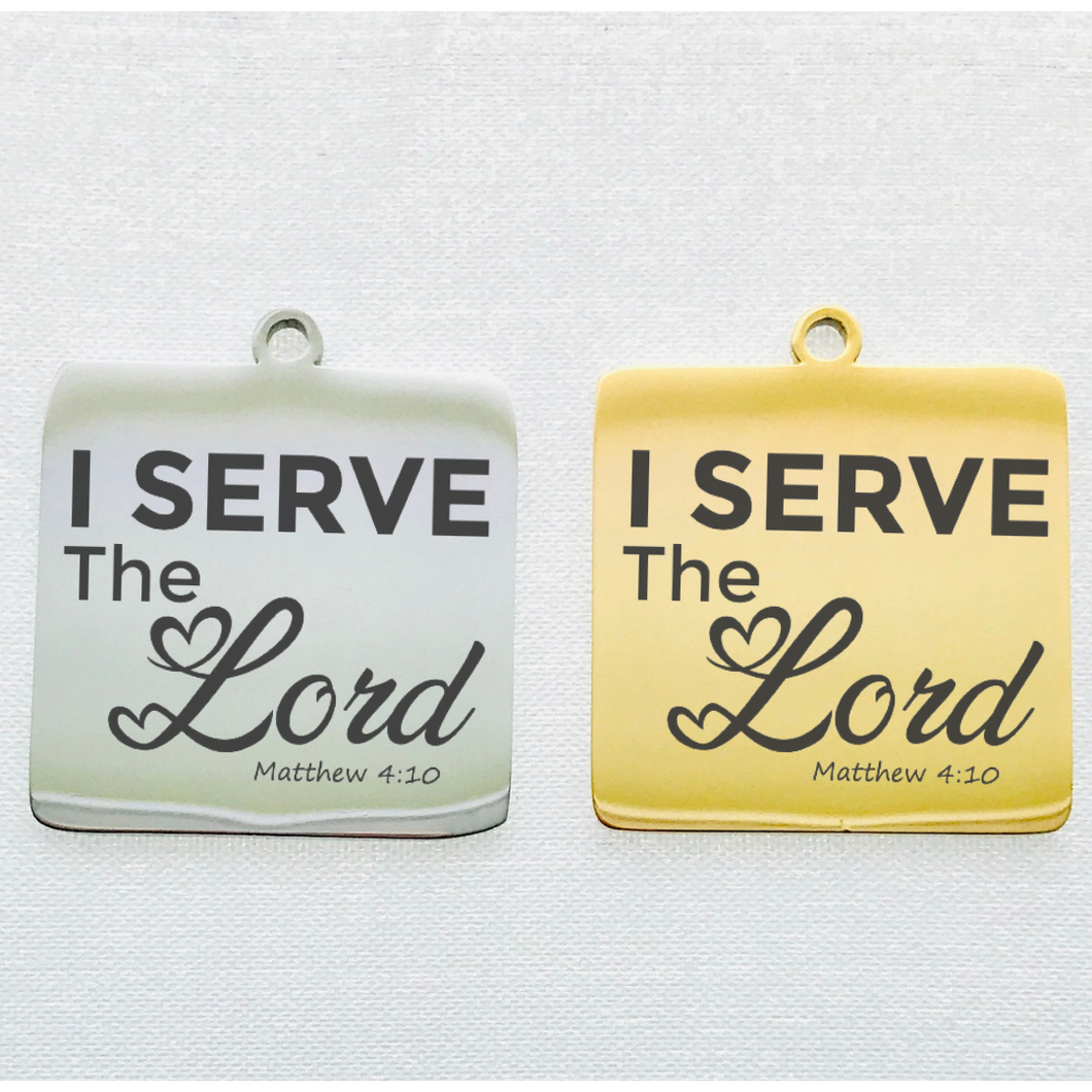 SERVE THE LORD