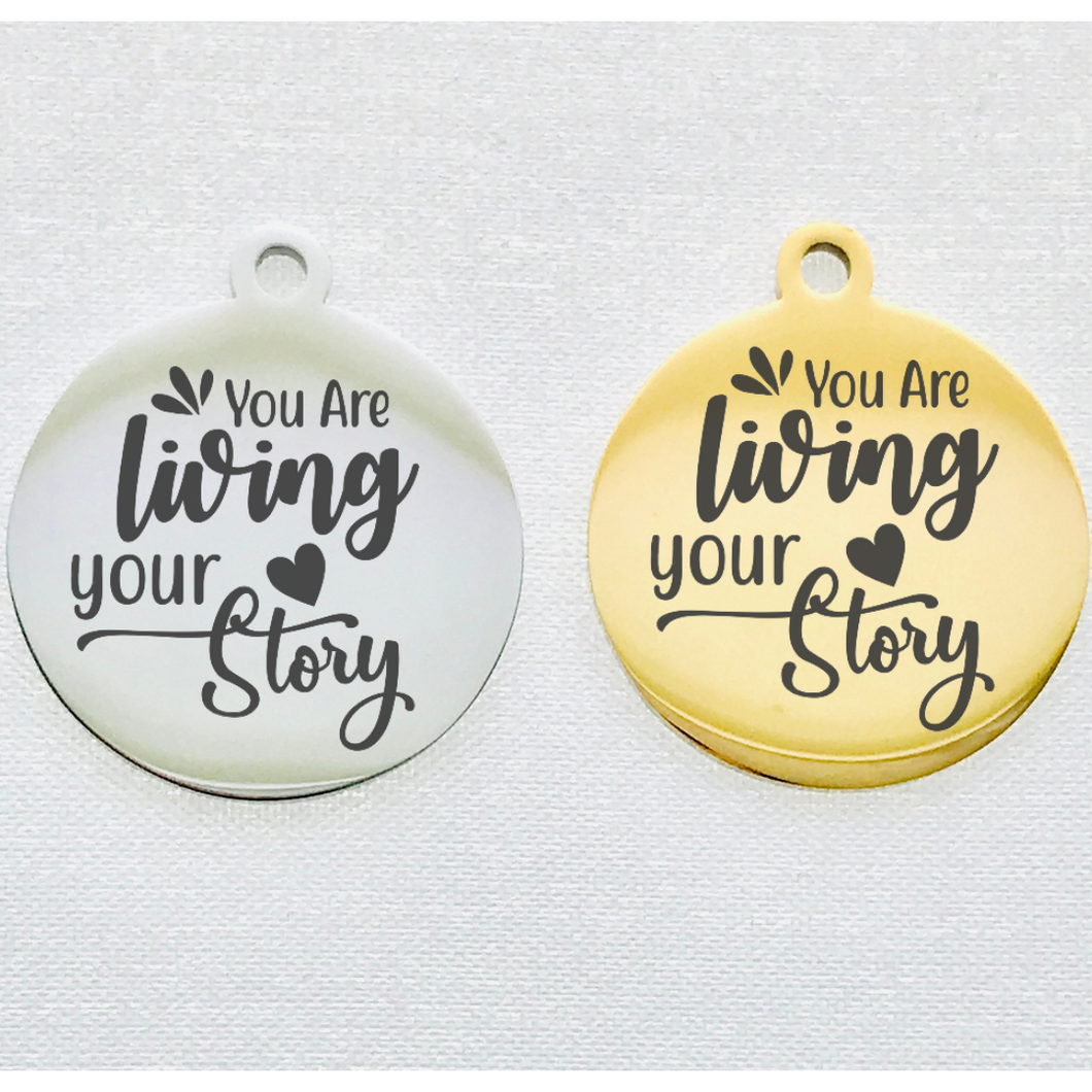 LIVING YOUR STORY STAINLESS STEEL CHARM