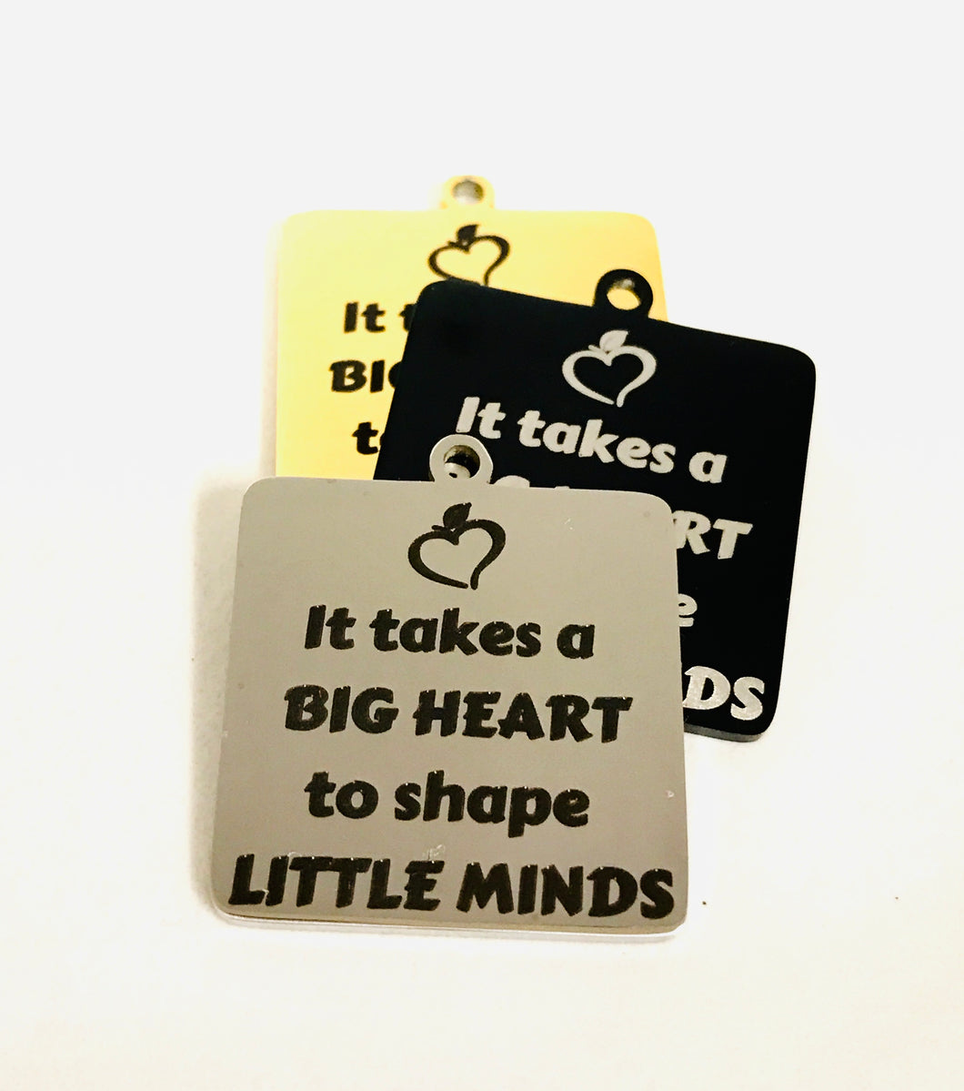 It Takes A Big Heart STAINLESS STEEL CHARM